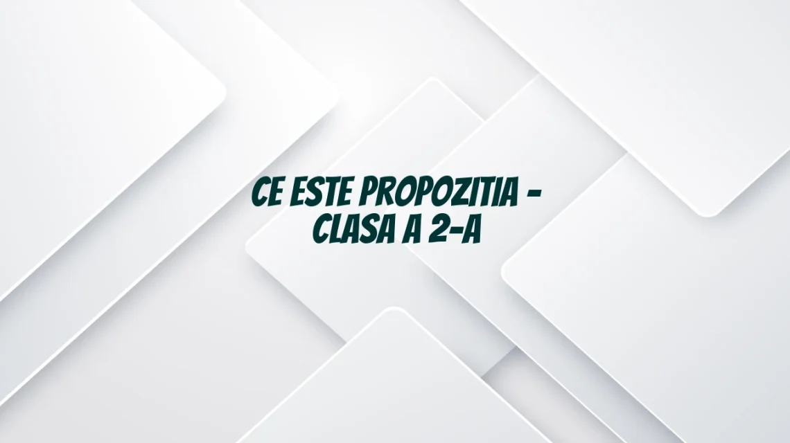 ce este propozitia clasa 2
