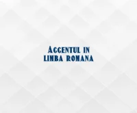 accentul in limba romana