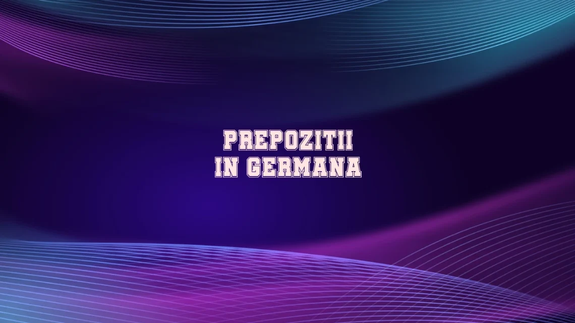 prepozitii germana